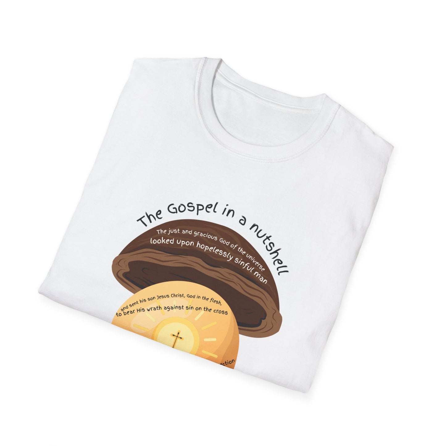 “The Gospel in a nutshell” Unisex Softstyle T-Shirt - The Gospel in a Nutshell, Christian Apparel, Faith-Based Gift, Casual Wear, Spirituality Fashion